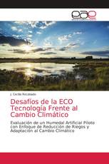 Desafíos de la ECO Tecnología Frente al Cambio Climático