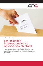 Las misiones internacionales de observación electoral