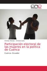 Participación electoral de las mujeres en la política de Cuenca