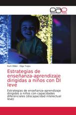 Estrategias de enseñanza-aprendizaje dirigidas a niños con DI leve