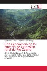 Una experiencia en la agencia de extensión rural de Río Cuarto