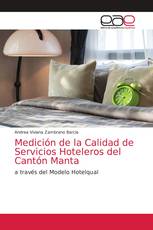 Medición de la Calidad de Servicios Hoteleros del Cantón Manta