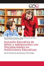 Inclusión Educativa de Niños y Adolescentes con Discapacidades en Instituciones Educativas