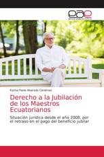 Derecho a la Jubilación de los Maestros Ecuatorianos