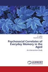 Psychosocial Correlates of Everyday Memory in the Aged