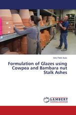 Formulation of Glazes using Cowpea and Bambara nut Stalk Ashes