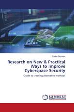 Research on New & Practical Ways to Improve Cyberspace Security