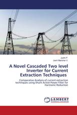 A Novel Cascaded Two level Inverter for Current Extraction Techniques