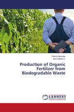 Production of Organic Fertilizer from Biodegradable Waste