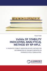 Validation of stability indicating analytical method by RP-HPLC