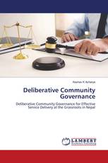 Deliberative Community Governance