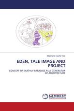 EDEN, TALE IMAGE AND PROJECT