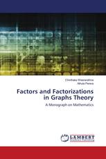 Factors and Factorizations in Graphs Theory