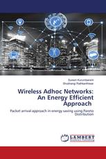 Wireless Adhoc Networks: An Energy Efficient Approach