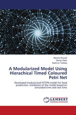 A Modularized Model Using Hierachical Timed Coloured Petri Net