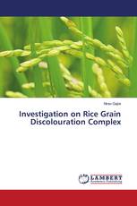 Investigation on Rice Grain Discolouration Complex