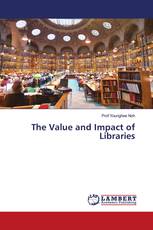 The Value and Impact of Libraries