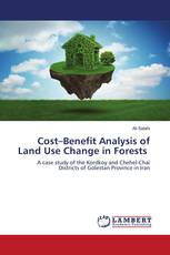 Cost–Benefit Analysis of Land Use Change in Forests