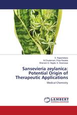 Sansevieria zeylanica: Potential Origin of Therapeutic Applications