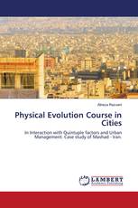 Physical Evolution Course in Cities