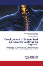 Development of Mineralized Bio Ceramic Coatings on Implant