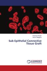 Sub Epithelial Connective Tissue Graft