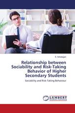 Relationship between Sociability and Risk-Taking Behavior of Higher Secondary Students