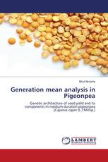 Generation mean analysis in Pigeonpea