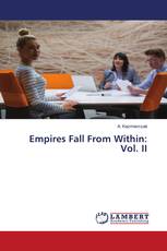 Empires Fall From Within: Vol. II