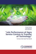 “role Performance of Agro Service Centres in Transfer of Technology”