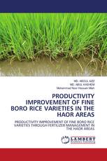 PRODUCTIVITY IMPROVEMENT OF FINE BORO RICE VARIETIES IN THE HAOR AREAS
