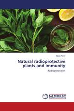 Natural radioprotective plants and immunity