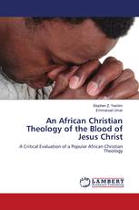 An African Christian Theology of the Blood of Jesus Christ