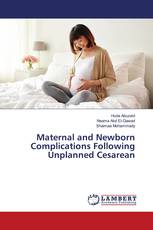 Maternal and Newborn Complications Following Unplanned Cesarean