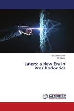 Lasers: a New Era in Prosthodontics