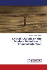 Critical Analysis on the Modern Definition of Criminal Intention