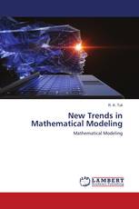 New Trends in Mathematical Modeling