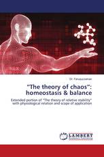 “The theory of chaos”: homeostasis & balance