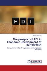The prospect of FDI in Economic Development of Bangladesh