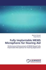 Fully Implantable MEMS Microphone for Hearing Aid