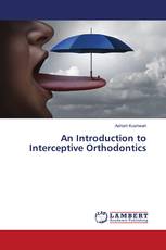 An Introduction to Interceptive Orthodontics