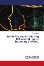 Sociability and Risk-Taking Behavior of Higher Secondary Students