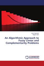 An Algorithmic Approach to Fuzzy Linear and Complementarity Problems
