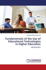 Fundamentals of the Use of Educational Technologies in Higher Education
