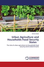 Urban Agriculture and Households Food Security States