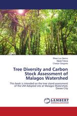 Tree Diversity and Carbon Stock Assessment of Malagos Watershed