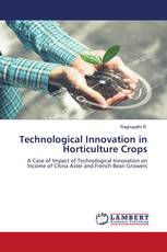 Technological Innovation in Horticulture Crops