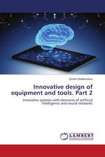 Innovative design of equipment and tools. Part 2