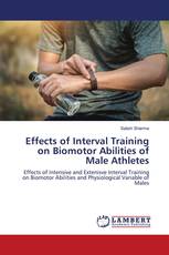 Effects of Interval Training on Biomotor Abilities of Male Athletes