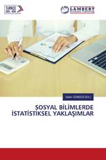 SOSYAL BİLİMLERDE İSTATİSTİKSEL YAKLAŞIMLAR